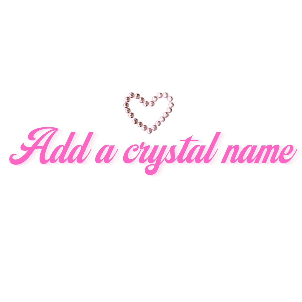Hand-applied Crystal Name Add On *Tutus Only*