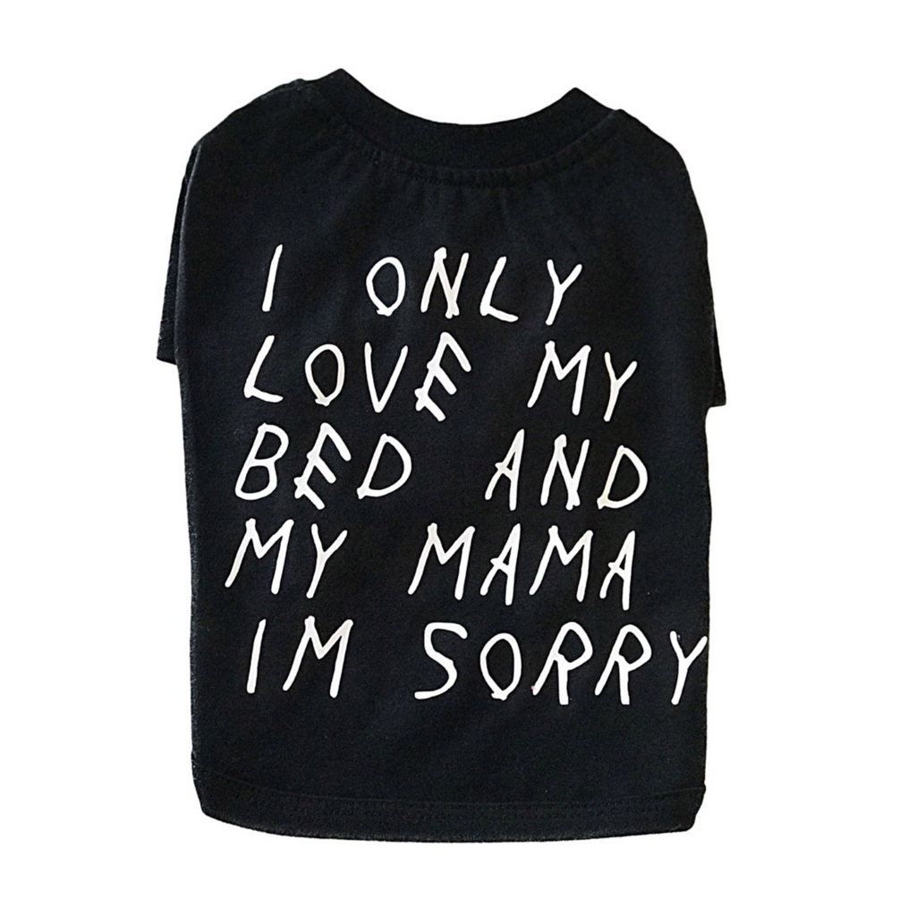 Only Love My Bed & My Mama T-Shirt - Black